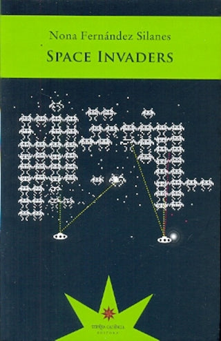 Space Invaders  | Nona Fernandez Silanes