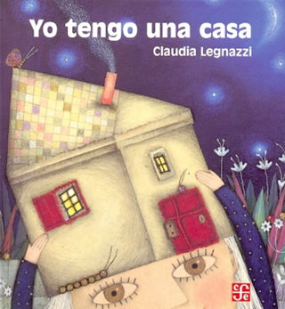Yo Tengo Una Casa | Claudia Legnazzi
