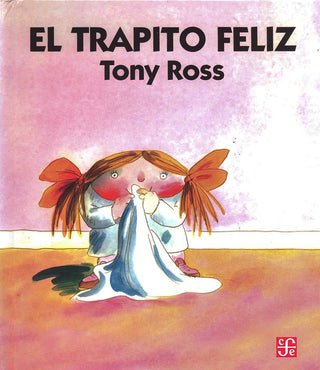 El Trapito Feliz | Tony Ross