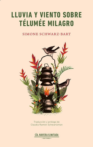 Lluvia y viento sobre télumée milagro | Simone Schwarz-Bart