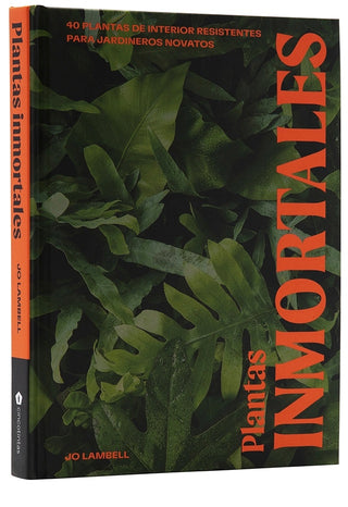 Plantas Inmortales | Jo Lambell