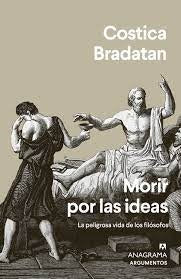 Morir por las ideas | Costica Bradatan