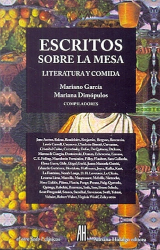 Escritos Sobre la Mesa: Literatura y Comida | Varios Autores