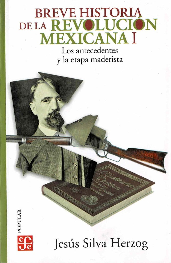 Breve Historia De La Revolucion Mexicana Vol I Jesus Silva Herzog 111 Libros Distribuidora 2864