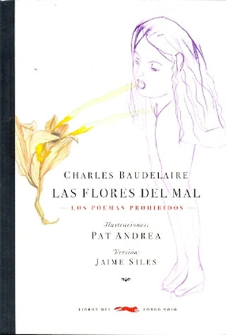 Las Flores del Mal - Los Poemas Prohibidos | Charles Baudelaire