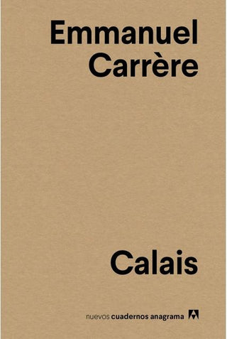 Calais | Emmanuel Carrere