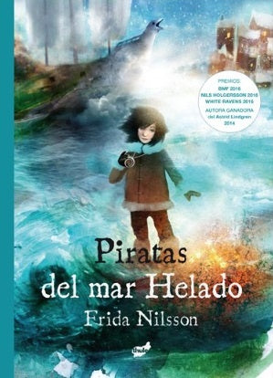 Piratas del mar Helado   -rústica- | Frida Nilsson