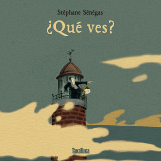 ¿Qué ves? | Stéphane Sénégas