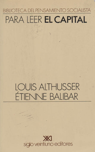 Para Leer El Capital | Louis y Étienne Balibar Althusser
