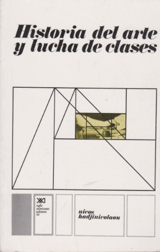 Historia Del Arte Y Lucha De Clases | Nicos Hadjinicolaou