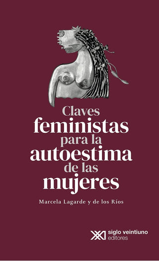 Claves Feministas Para La Autoestima De Las Mujeres | Marcela Lagarde y de los Ríos