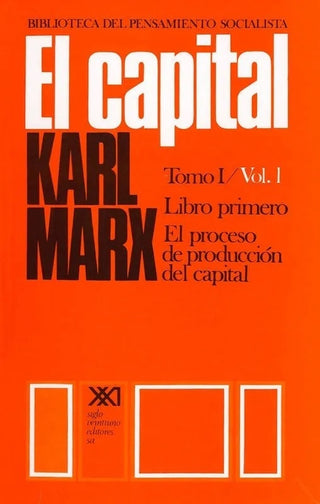 Capital Libro Primero Vol 1, El | Karl Marx