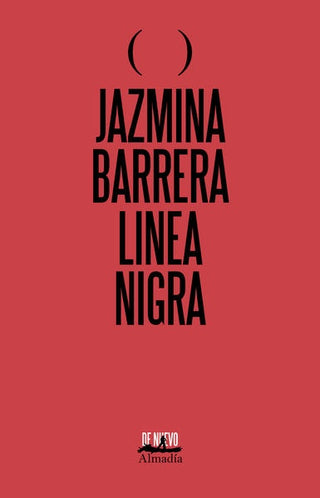 Linea Nigra | Jazmina Barrera