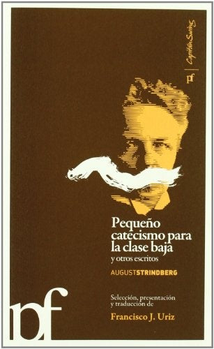 Pequeño Catecismo Para La Clase Baja | August Strindberg