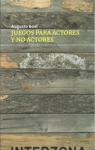 Juegos Para Actores Y No Actores | Augusto Boal