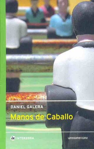 Manos De Caballo | Daniel Galera