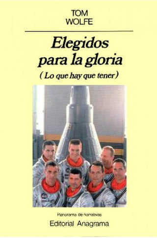 Elegidos para la gloria | Tom Wolfe