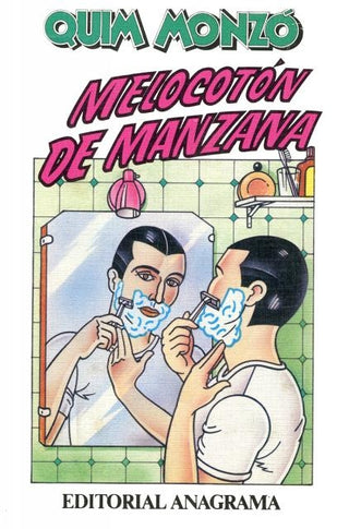 Melocotón de manzana | Quim Monzó