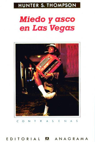 Miedo y asco en Las Vegas | Hunter S. Thompson