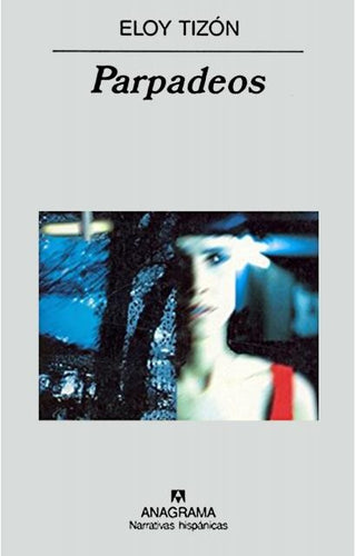 Parpadeos | ELOY GARCIA TIZON