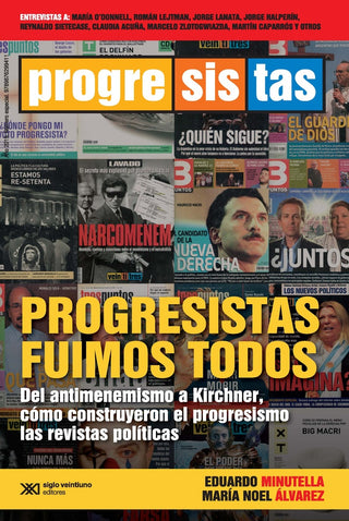 Progresistas Fuimos Todos | Eduardo Minutella