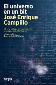 El universo en un bit | José Enrique Campillo