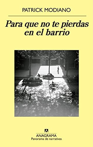 Para que no te pierdas en el barrio | Patrick Modiano