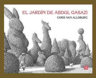 El Jardin De Abdul Gasazi | Chris van Allsburg